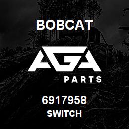 6917958 Bobcat SWITCH | AGA Parts