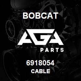 6918054 Bobcat CABLE | AGA Parts