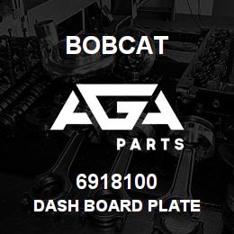 6918100 Bobcat DASH BOARD PLATE | AGA Parts