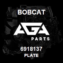 6918137 Bobcat PLATE | AGA Parts