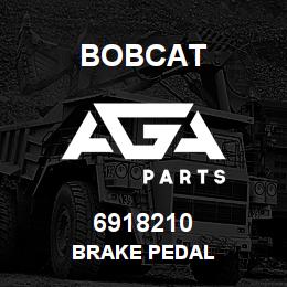 6918210 Bobcat BRAKE PEDAL | AGA Parts