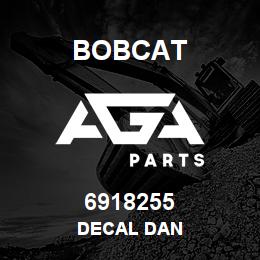 6918255 Bobcat DECAL DAN | AGA Parts