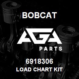 6918306 Bobcat LOAD CHART KIT | AGA Parts