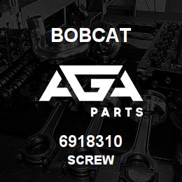 6918310 Bobcat SCREW | AGA Parts