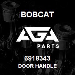 6918343 Bobcat DOOR HANDLE | AGA Parts