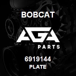 6919144 Bobcat PLATE | AGA Parts