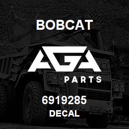 6919285 Bobcat DECAL | AGA Parts