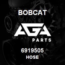 6919505 Bobcat HOSE | AGA Parts