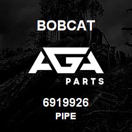 6919926 Bobcat PIPE | AGA Parts