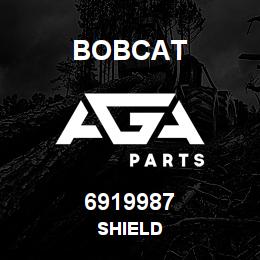 6919987 Bobcat SHIELD | AGA Parts