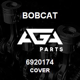 6920174 Bobcat COVER | AGA Parts