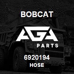 6920194 Bobcat HOSE | AGA Parts