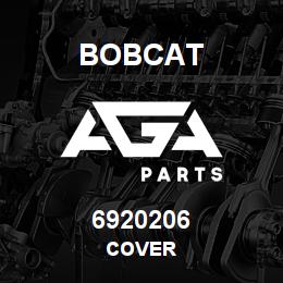 6920206 Bobcat COVER | AGA Parts