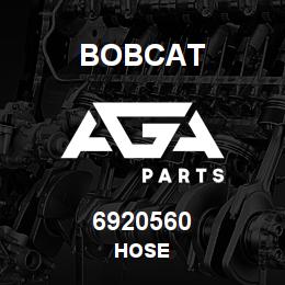 6920560 Bobcat HOSE | AGA Parts