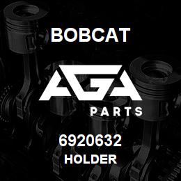 6920632 Bobcat HOLDER | AGA Parts