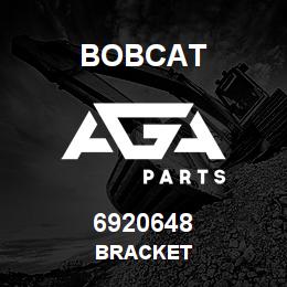6920648 Bobcat BRACKET | AGA Parts