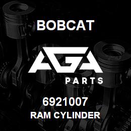 6921007 Bobcat RAM CYLINDER | AGA Parts