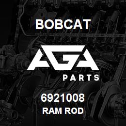 6921008 Bobcat RAM ROD | AGA Parts