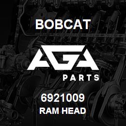 6921009 Bobcat RAM HEAD | AGA Parts