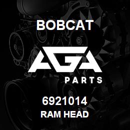 6921014 Bobcat RAM HEAD | AGA Parts