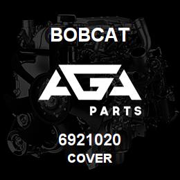6921020 Bobcat COVER | AGA Parts
