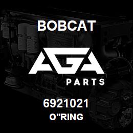 6921021 Bobcat O'RING | AGA Parts