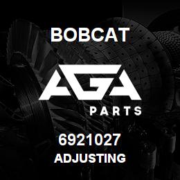 6921027 Bobcat ADJUSTING | AGA Parts