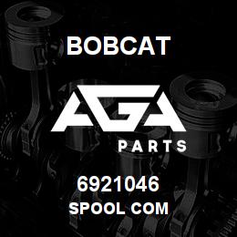 6921046 Bobcat SPOOL COM | AGA Parts