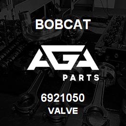 6921050 Bobcat VALVE | AGA Parts