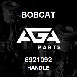 6921092 Bobcat HANDLE | AGA Parts