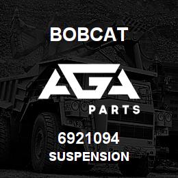 6921094 Bobcat SUSPENSION | AGA Parts