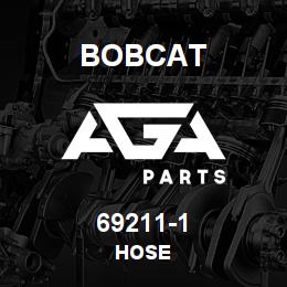 69211-1 Bobcat HOSE | AGA Parts