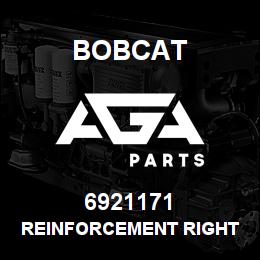 6921171 Bobcat REINFORCEMENT RIGHT | AGA Parts