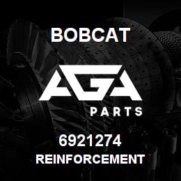6921274 Bobcat REINFORCEMENT | AGA Parts
