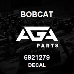 6921279 Bobcat DECAL | AGA Parts