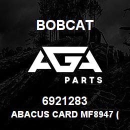 6921283 Bobcat ABACUS CARD MF8947 (CD) | AGA Parts