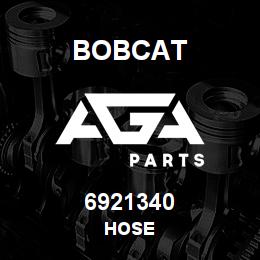 6921340 Bobcat HOSE | AGA Parts