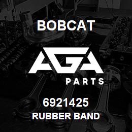 6921425 Bobcat RUBBER BAND | AGA Parts