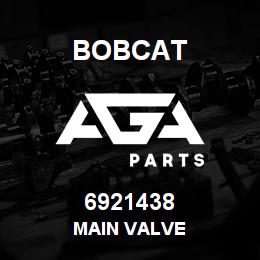 6921438 Bobcat MAIN VALVE | AGA Parts