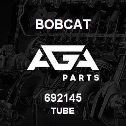 692145 Bobcat TUBE | AGA Parts