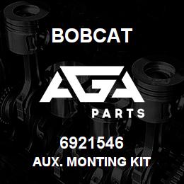 6921546 Bobcat AUX. MONTING KIT | AGA Parts
