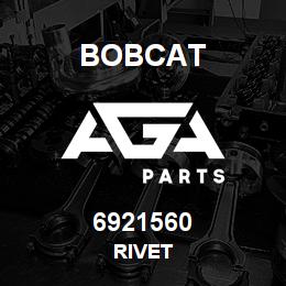 6921560 Bobcat RIVET | AGA Parts