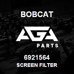 6921564 Bobcat SCREEN FILTER | AGA Parts