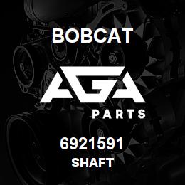6921591 Bobcat SHAFT | AGA Parts