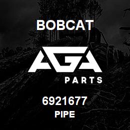 6921677 Bobcat PIPE | AGA Parts