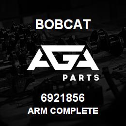 6921856 Bobcat ARM COMPLETE | AGA Parts