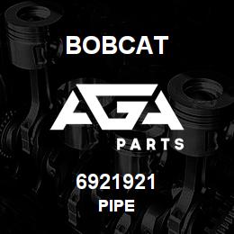 6921921 Bobcat PIPE | AGA Parts