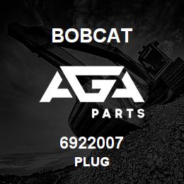 6922007 Bobcat PLUG | AGA Parts