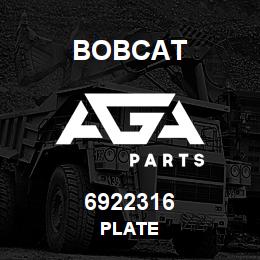 6922316 Bobcat PLATE | AGA Parts
