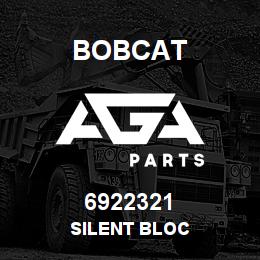 6922321 Bobcat SILENT BLOC | AGA Parts